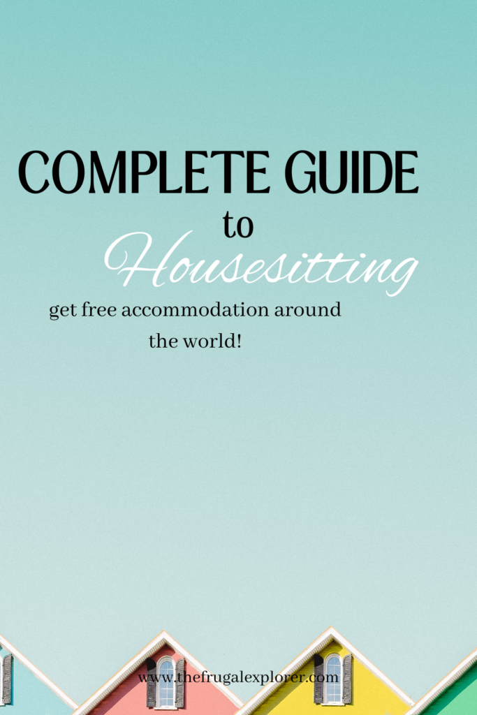 Complete Guide to Housesitting 